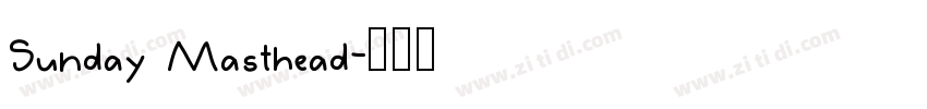 Sunday Masthead字体转换